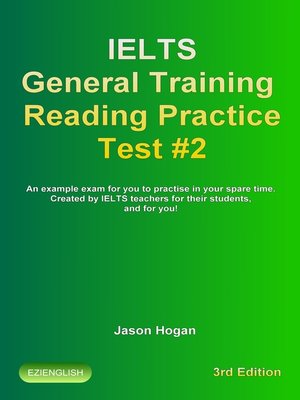 cover image of IELTS General Training Reading Practice Test #2. an Example Exam for You to Practise in Your Spare Time